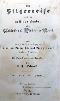 Dr. Friedrich Schwed (Friedrich Schultheiss), The Pilgrimage