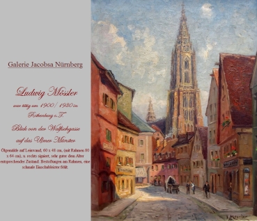 Ludwig Mössler, Walfischgasse in Ulm, Ulmer Münster