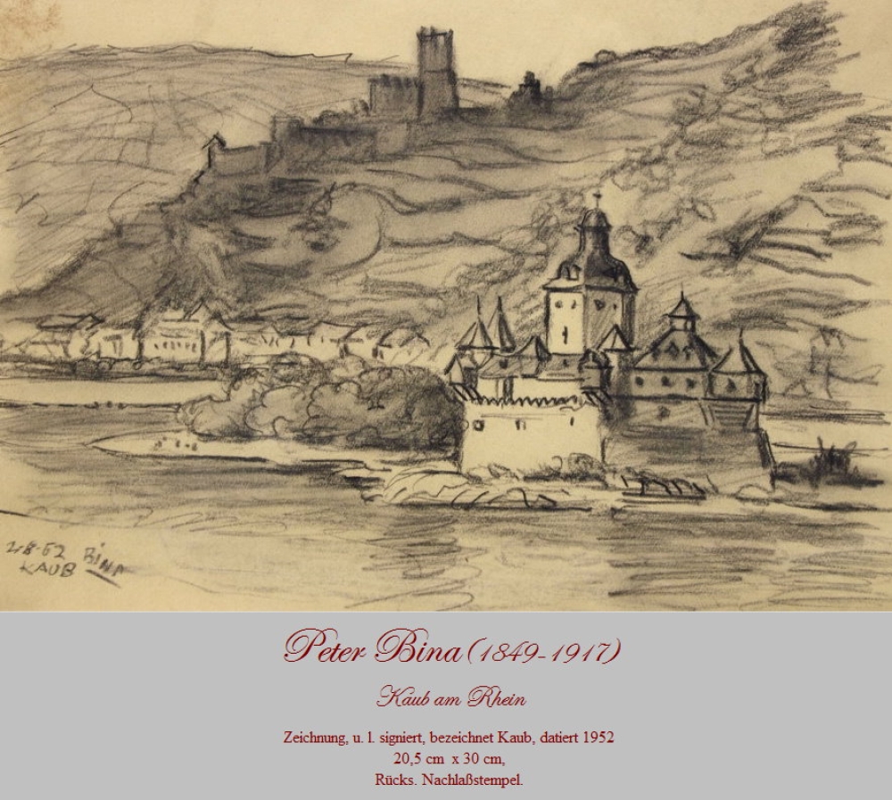Bina, Peter (1888-1969), Kaub am Rhein