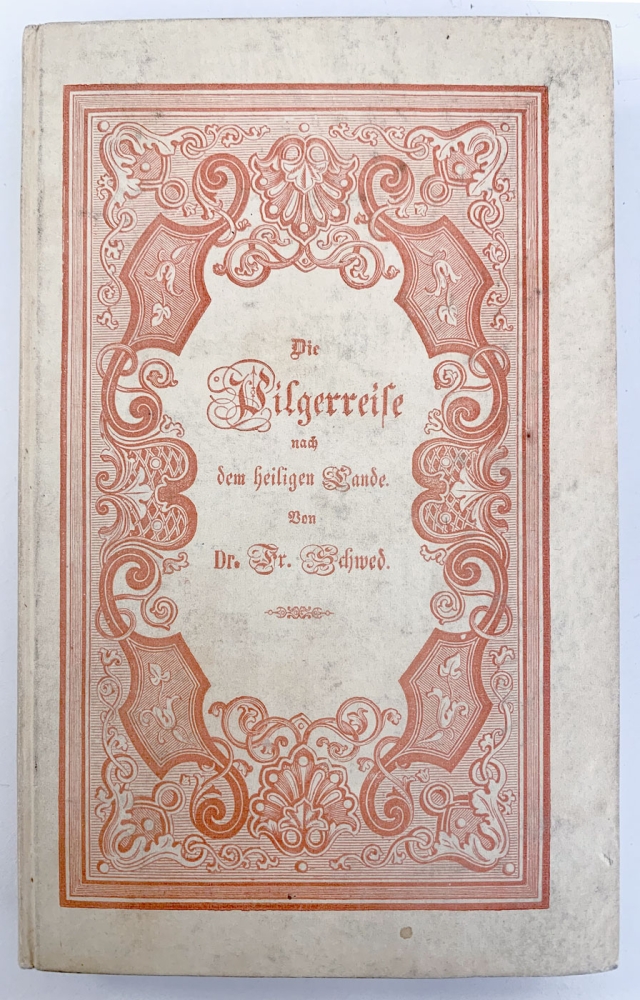 Dr. Friedrich Schwed (Friedrich Schultheiss), The Pilgrimage